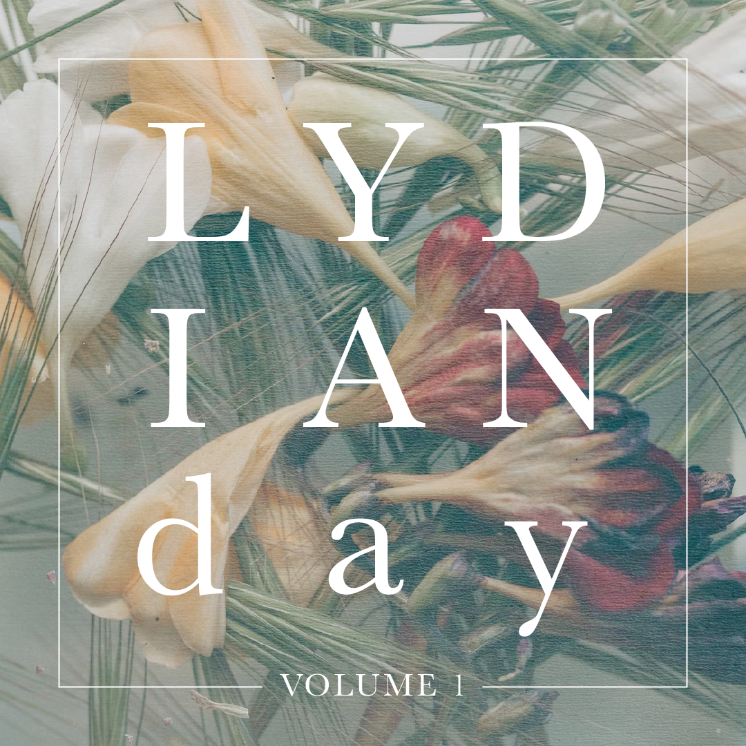 Faded flowers with the words Lydian Day Volume 1